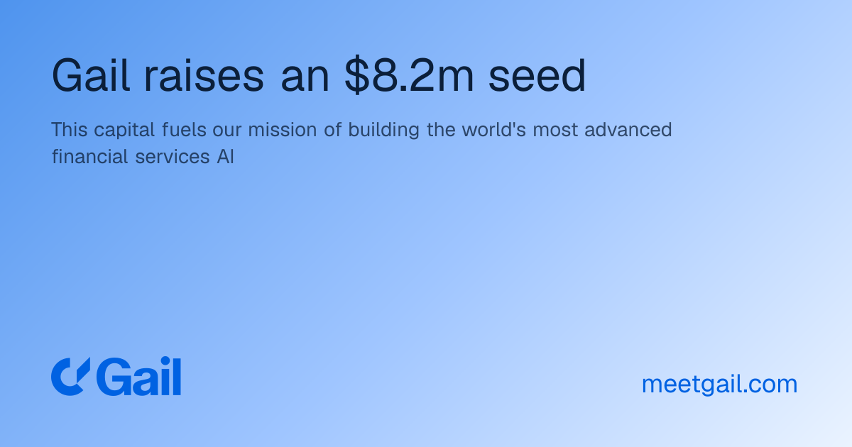 Gail raises an $8.2m seed