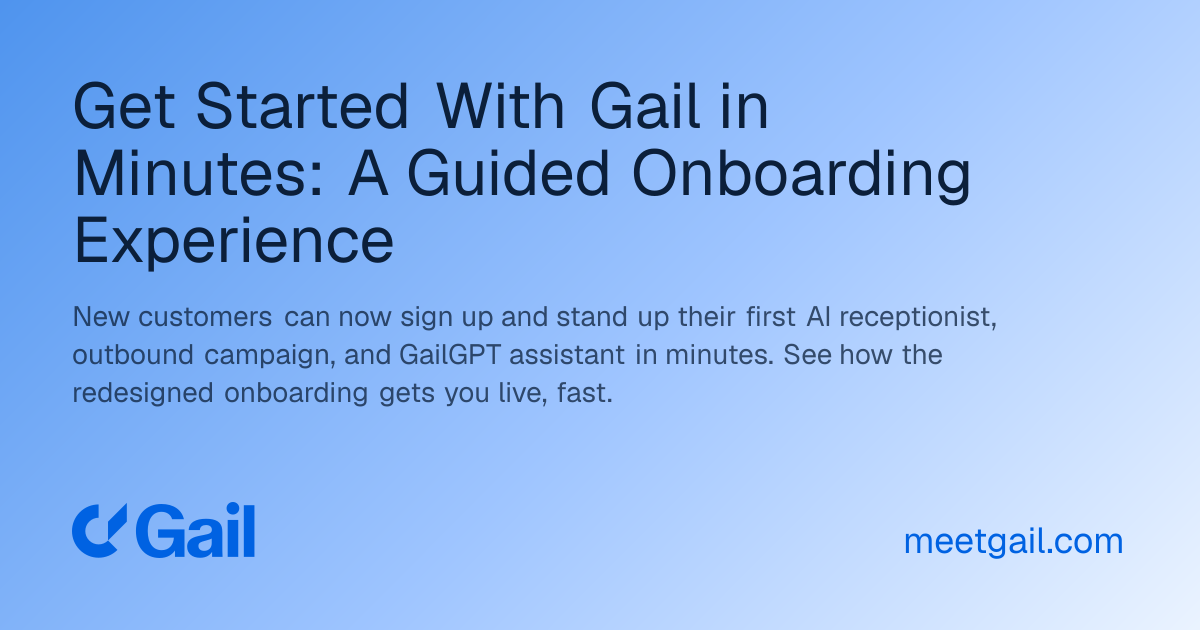 Get Started With Gail in Minutes: A Guided Onboarding Experience